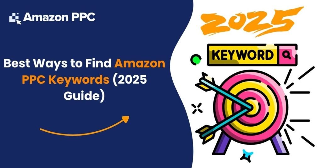 Best Ways to Find Amazon PPC Keywords